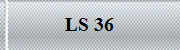 LS 36