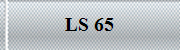LS 65