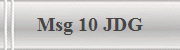 Msg 10 JDG